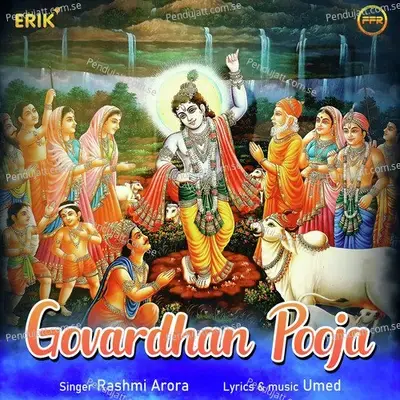 Govardhan Pooja - Rashmi Arora