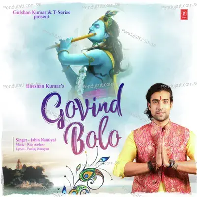 Govind Bolo - Jubin Nautiyal