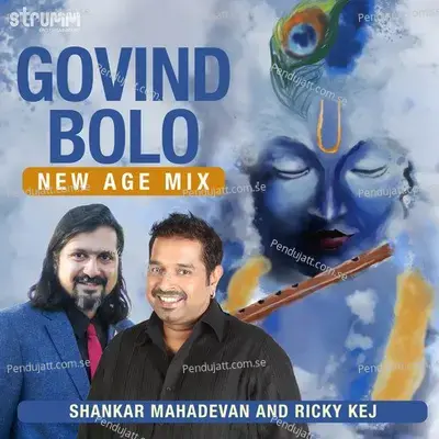 Govind Bolo - New Age Mix - Shankar Mahadevan album cover 