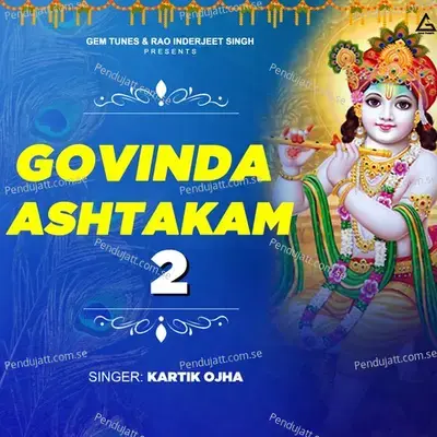 Govinda Ashtakam 2 - Kartik Ojha album cover 