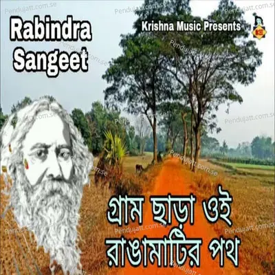 Gram Chara Oi Rangamatir Poth - Chorus album cover 