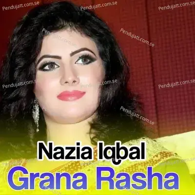 Pukhtano Dastan - Nazia Iqbal album cover 