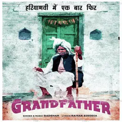 Grandfather - Badshah album cover 