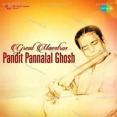 Raga - Yaman - Ptpannalal Ghosh - Pt. Pannalal Ghosh album cover 