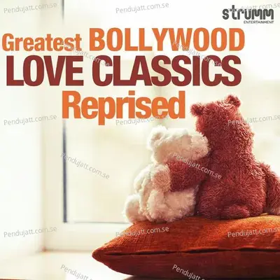 Greatest Bollywood Love Classics Reprised - Various Artists cover album