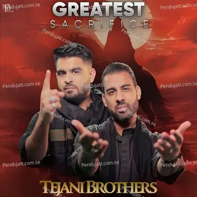 Greatest Sacrifice - Tejani Brothers album cover 