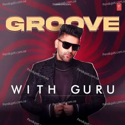 Déjà Vu - Guru Randhawa album cover 