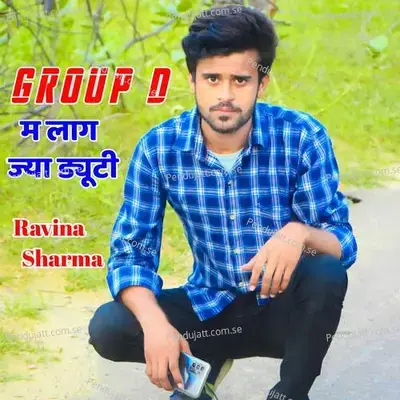 Group D M Laag Jya Duty - Ravina Sharma album cover 