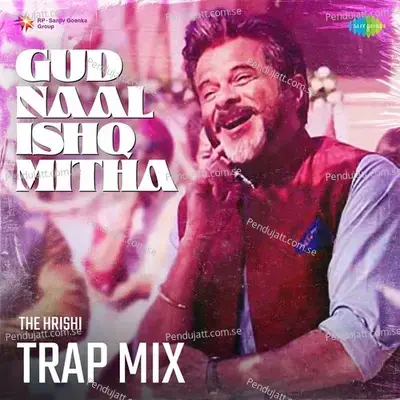 Gud Naal Ishq Mitha Trap Mix - Harshdeep Kaur album cover 