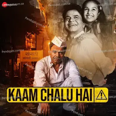 Kaam Chalu Hai - Title Track - Parry G album cover 