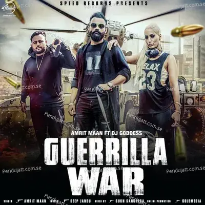 Guerrilla War - Amrit Maan