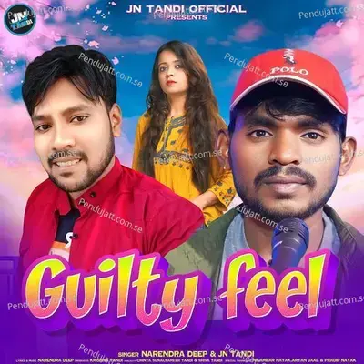 Guilty Feel - Narendra Deep album cover 