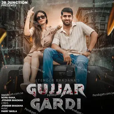 Gujjar Gardi - Jitender Bhadana