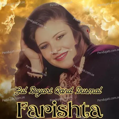 Gul Beyari Qand Dusmal - Farishta album cover 