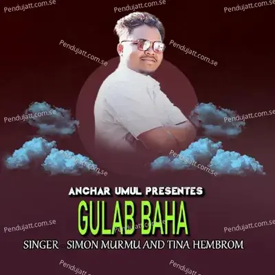 Gulab Baha - Simon Murmu album cover 