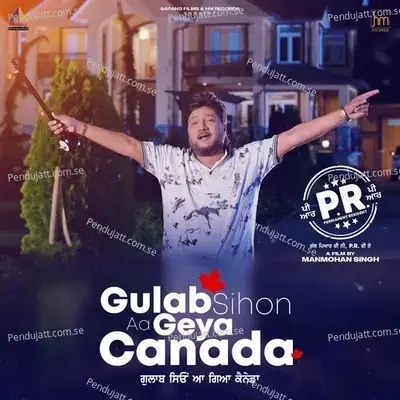 Gulab Sihon Aa Geya Canada - Sardool Sikander album cover 