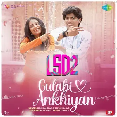 Gulabi Ankhiyan mp3 song