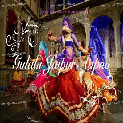 Gulabi Jaipur Aapno - Gaurav Jain album cover 