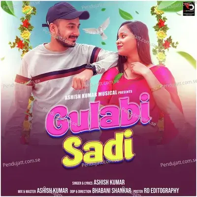 Gulabi Sadi - Ashish Kumar