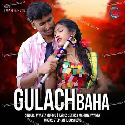 Gulach Baha - Jayanta Murmu album cover 