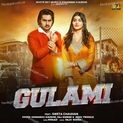 Gulami - Himanshu Kaushik album cover 