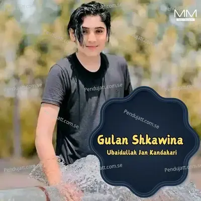 Gulan Shkawina - Ubaidullah Jan Kandahari cover album