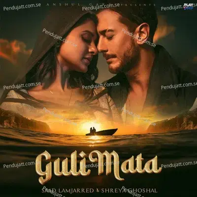 Guli Mata - Saad Lamjarred album cover 