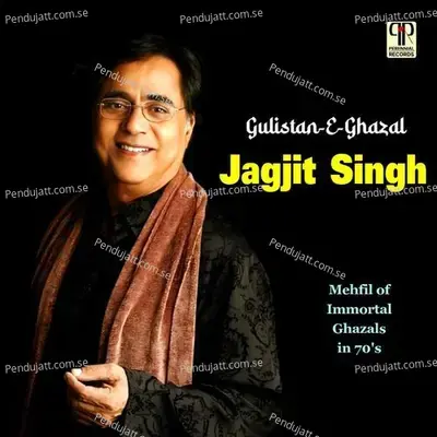 Ye Kis Khalish Ne Phir Is Dil Mein - Jagjit Singh album cover 