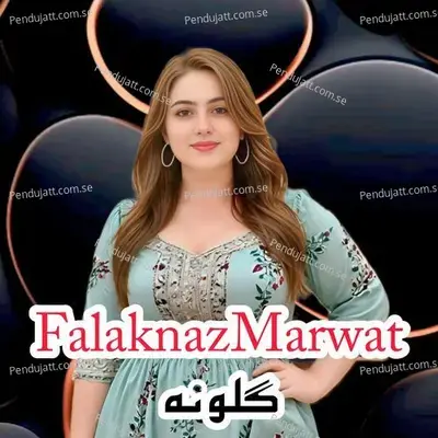 Gulona - Falak Naz Marwat album cover 