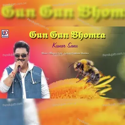 Gun Gun Bhomra - Kumar Sanu album cover 