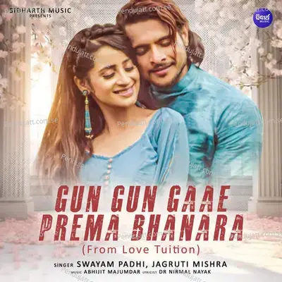 Gun Gun Gaae Prema Bhanara - Swayam Padhi album cover 