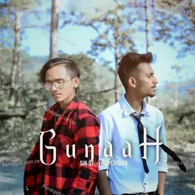 Gunaah - SIN 9T