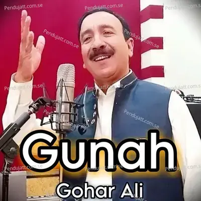 Gunah - Gohar Ali album cover 