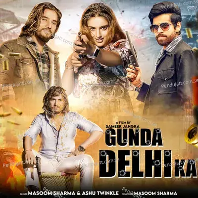 Gunda Delhi Ka - Masoom Sharma album cover 