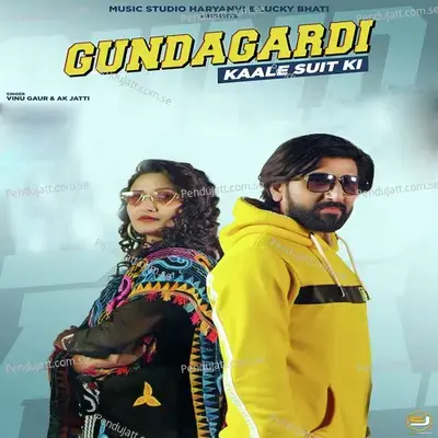 Gundagardi Kaale Suit Ki - Vinu Gaur album cover 