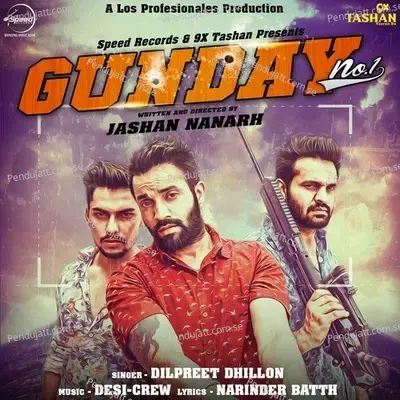 Gunday No. 1 - Dilpreet Dhillon