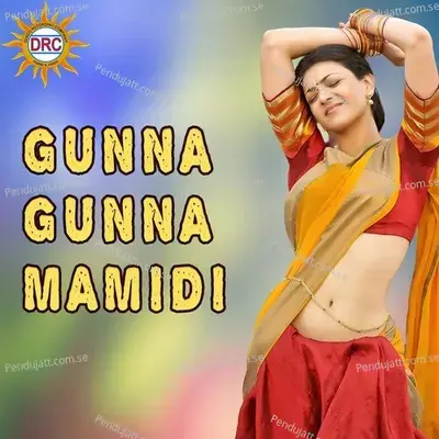 Gunna Gunna Mamidi - Eshwar album cover 