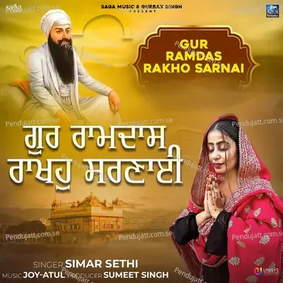 Gur Ramdas Rakho Sarnai - Simar Sethi album cover 