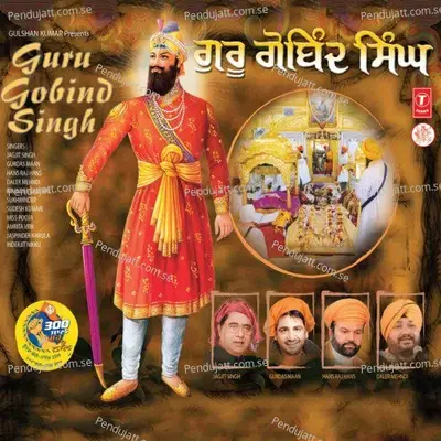 Guru Gobind Singh - Jagjit Singh