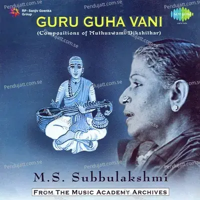 Guru Guha Vani Vol 2 - M.S. Subbulakshmi cover album