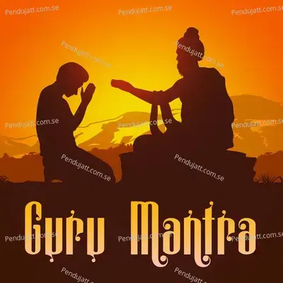 Guru Mantra - Nidhi Prasad