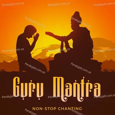Guru Mantra mp3 song
