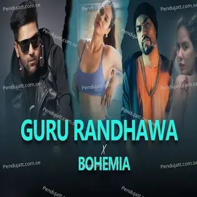 Guru Randhawa - Bohemia album cover 