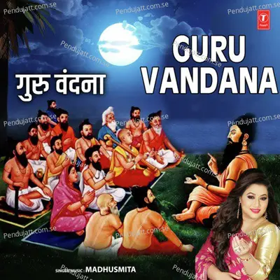 Guru Vandana - Madhushmita album cover 