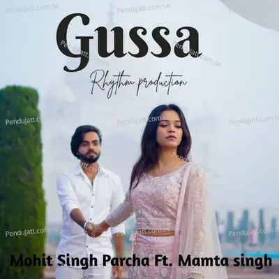 Gussa - Mohit Singh Parcha album cover 