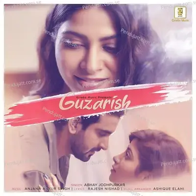 Guzarish - Abhay Jodhpurkar album cover 