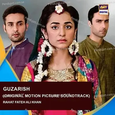 Guzarish - Rahat Fateh Ali Khan album cover 