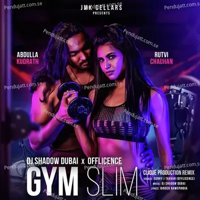 Gym Slim - Clique Production Remix - DJ Shadow Dubai album cover 