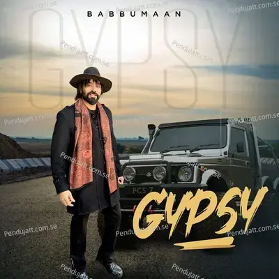 Gypsy - Babbu Maan