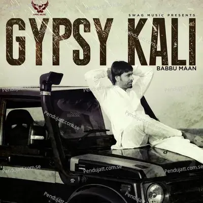 Gypsy Kali - Babbu Maan album cover 